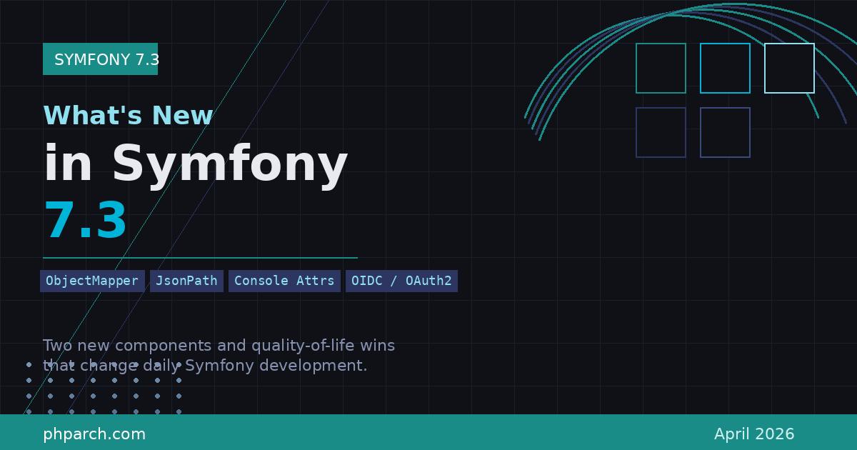 Featured image for "Symfony 7.3: ObjectMapper, JsonPath, and the Features That Actually Change How You Work"