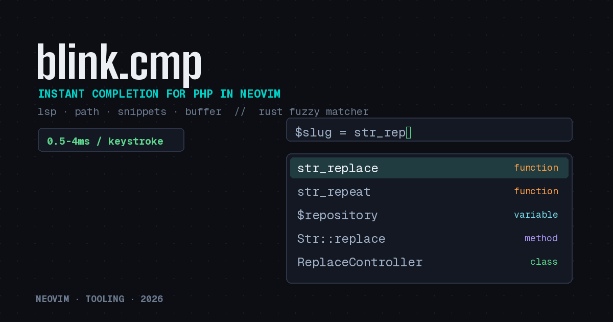 Featured image for "blink.cmp: The Completion Plugin That Made My PHP NeoVim Setup Feel Instant"